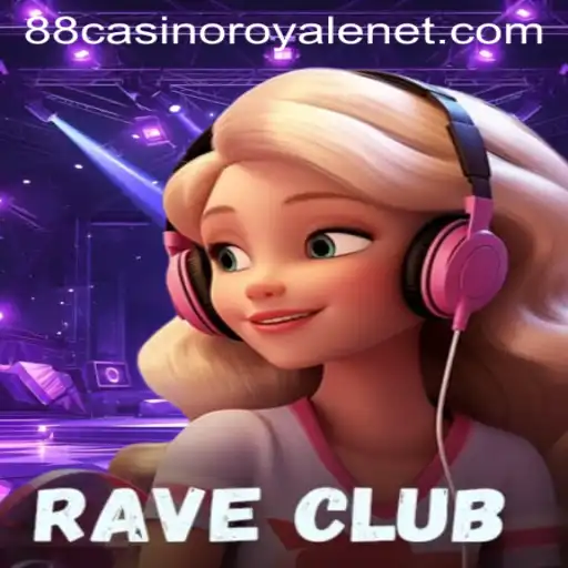 RaveClub: The Electrifying Experience of 88 Casino Royale